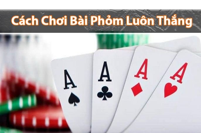 Những lưu ý khi học cách chơi bài Phỏm